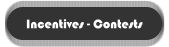 Incentives - Contests